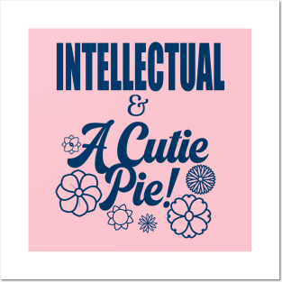 Intellectual And A Cutie Pie - Design 3 - Cute Posters and Art